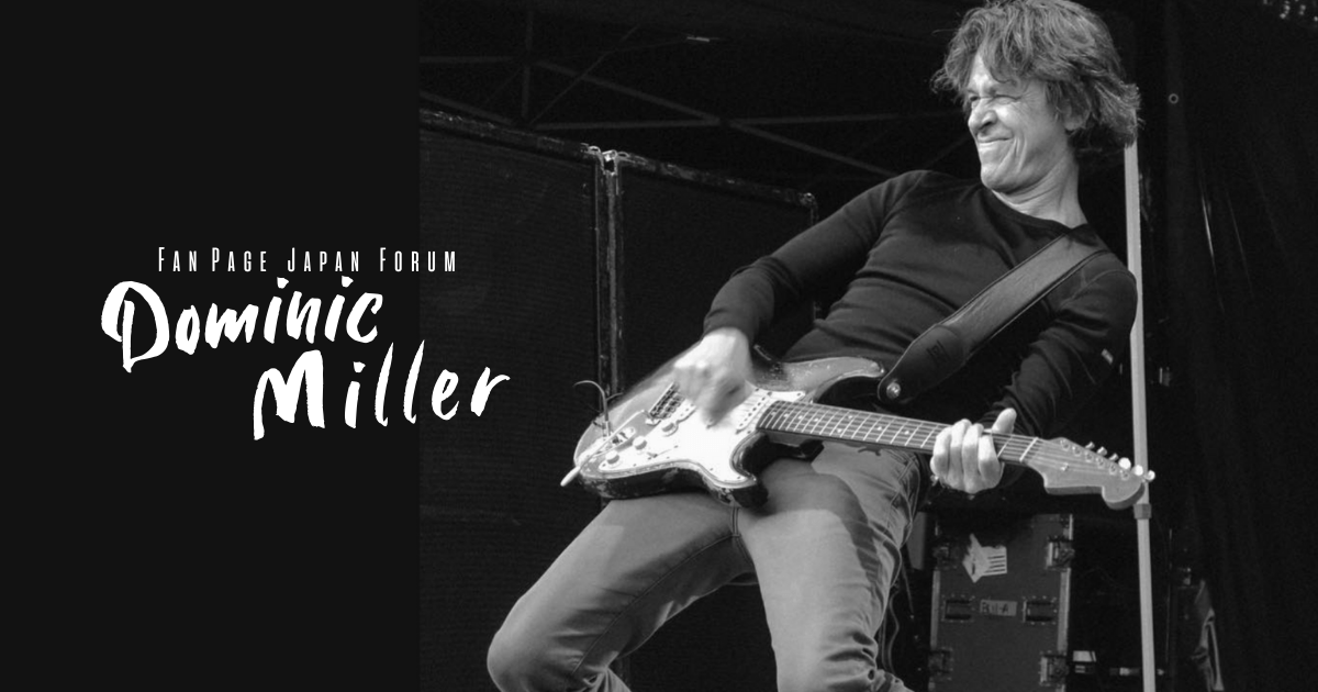 Dominic Miller_Fan Page Japan_Forum Dominic Miller_Fan Page Japan